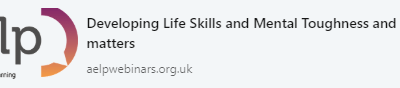 AELP WEBINAR: Developing Life Skills and Mental Toughness and why that matters