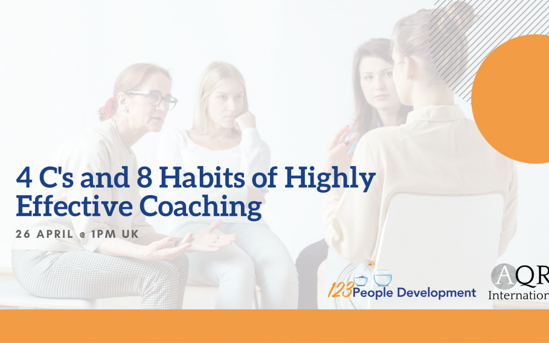 Free Webinar – 4 C’s and 8 Habits of Highly Effective Coaching