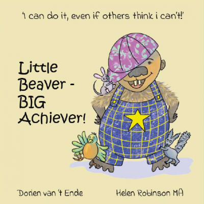 Little Beaver Big Achiever Book Cover