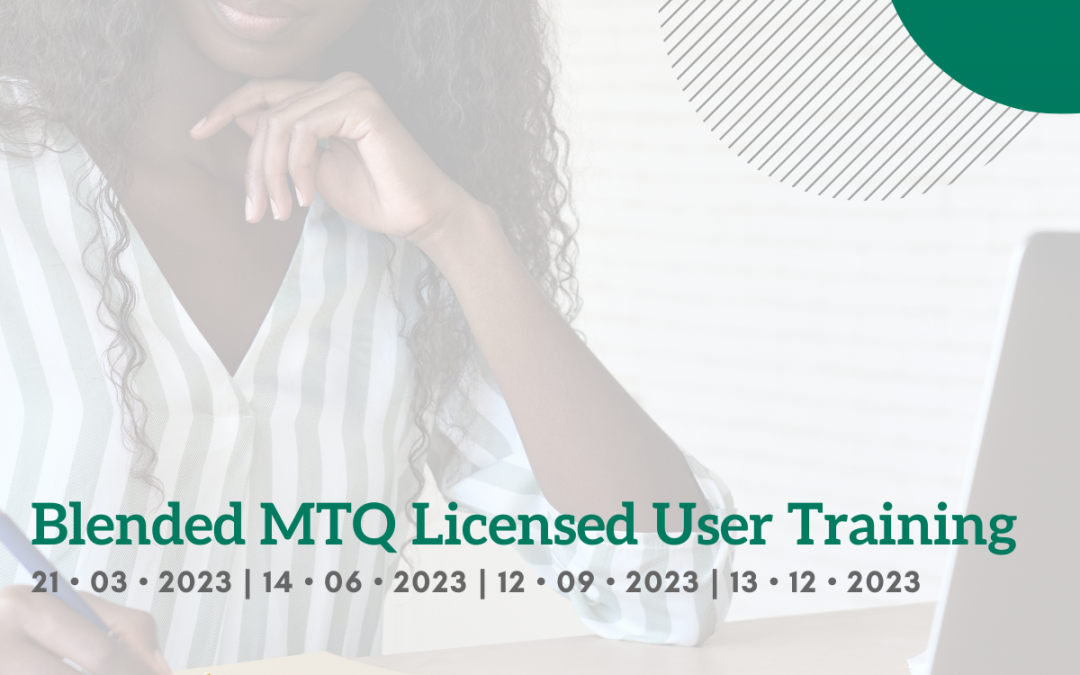 MTQ Blended Licensed User Training – 21st March 2023