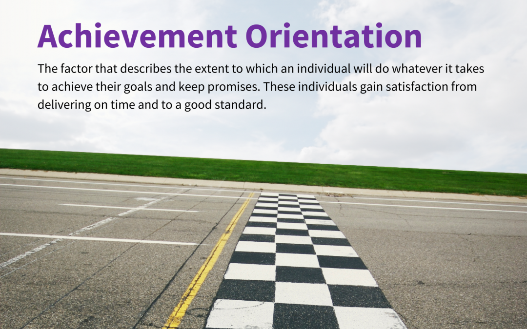 Eight Factors – Achievement Orientation