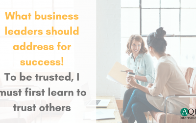 To Be Trusted, I Must First Learn To Trust Others