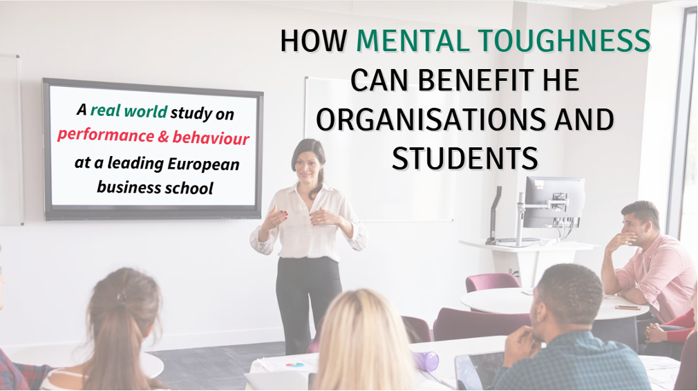 How Mental Toughness Can Benefit Higher Education Organisations and Students